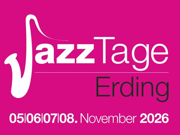 Logo der Jazz Tage Erding mit Datumszeile 2026
