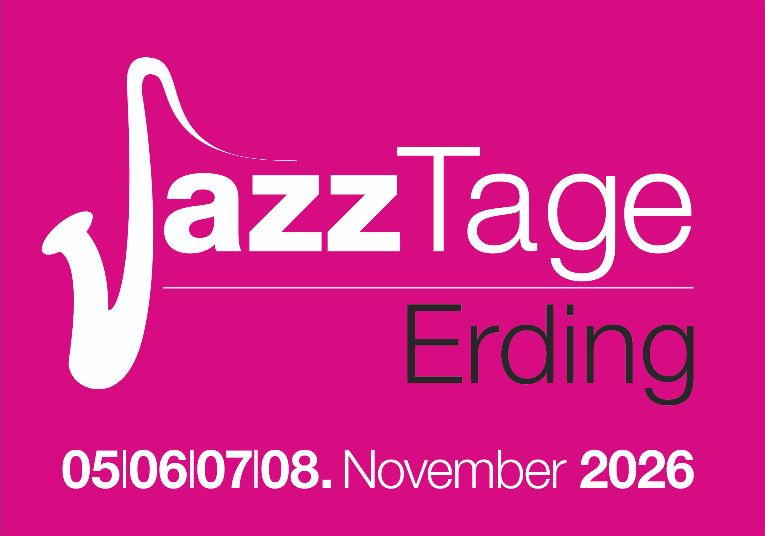 Logo der Jazz Tage Erding mit Datumszeile 2026